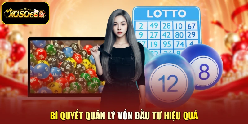 Bí quyết quản lý vốn đầu tư hiệu quả