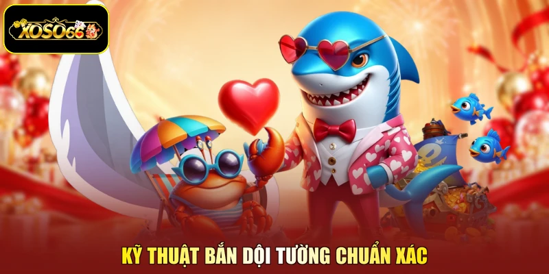 Kỹ thuật bắn dội tường chuẩn xác